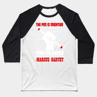 “The pen is mightier than the sword, but the tongue is mightier than them both put together.” Baseball T-Shirt